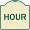 Signmission Designer Series Sign-Hour, Tan & Green Heavy-Gauge Aluminum Sign, 18" x 18", TG-1818-23898 A-DES-TG-1818-23898 - alternate 1
